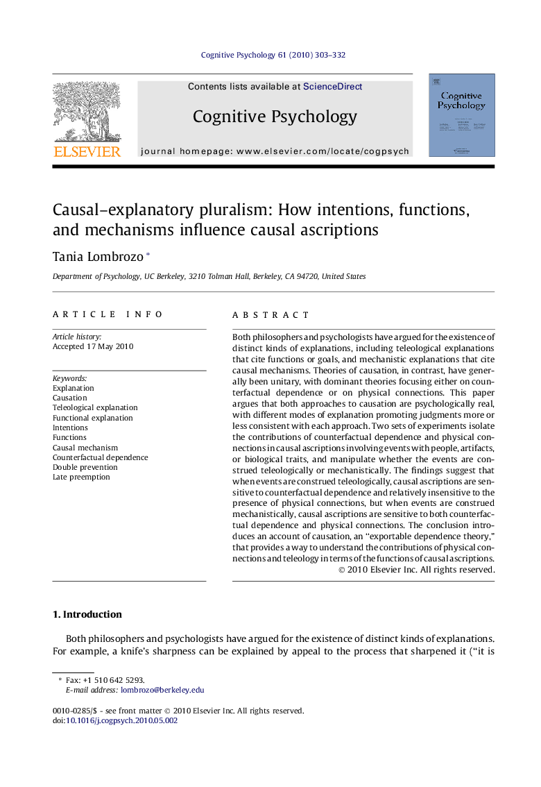 Causal–explanatory pluralism: How intentions, functions, and mechanisms influence causal ascriptions