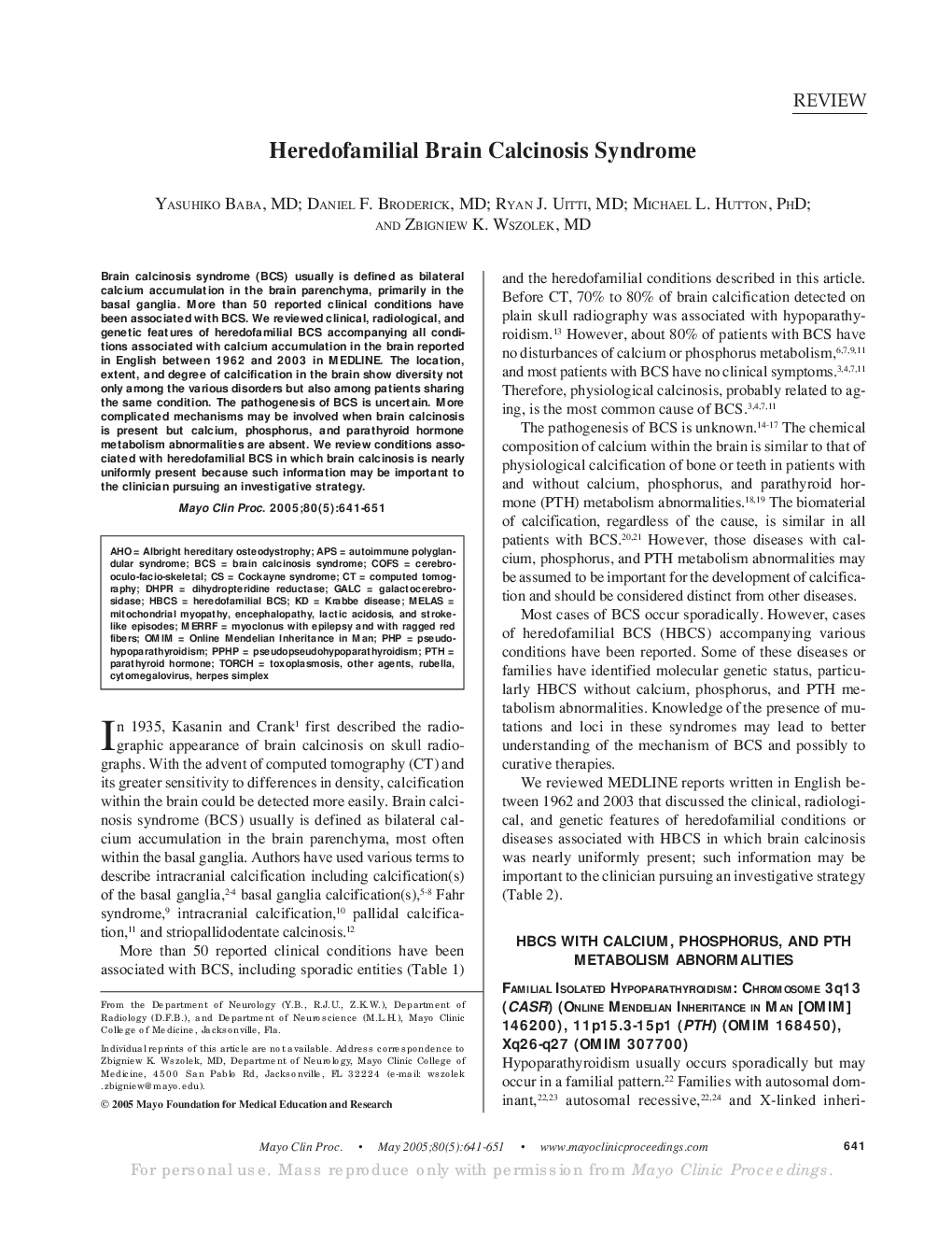 Heredofamilial Brain Calcinosis Syndrome