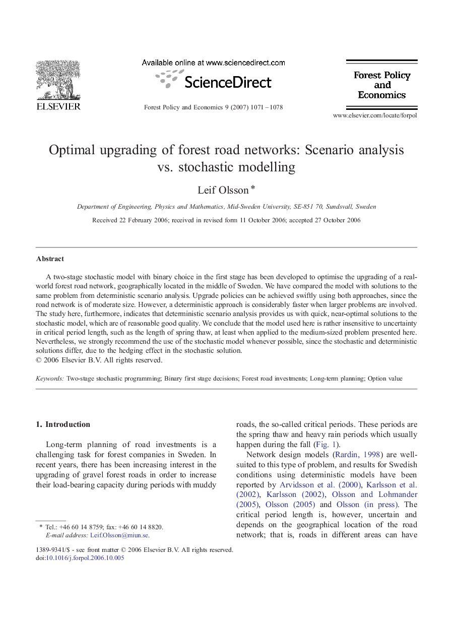 Optimal upgrading of forest road networks: Scenario analysis vs. stochastic modelling