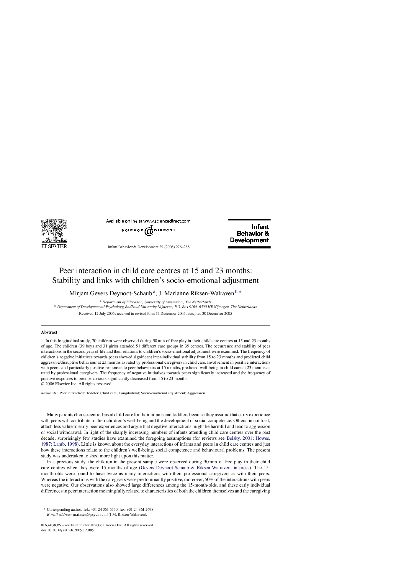 Peer interaction in child care centres at 15 and 23 months: Stability and links with children's socio-emotional adjustment