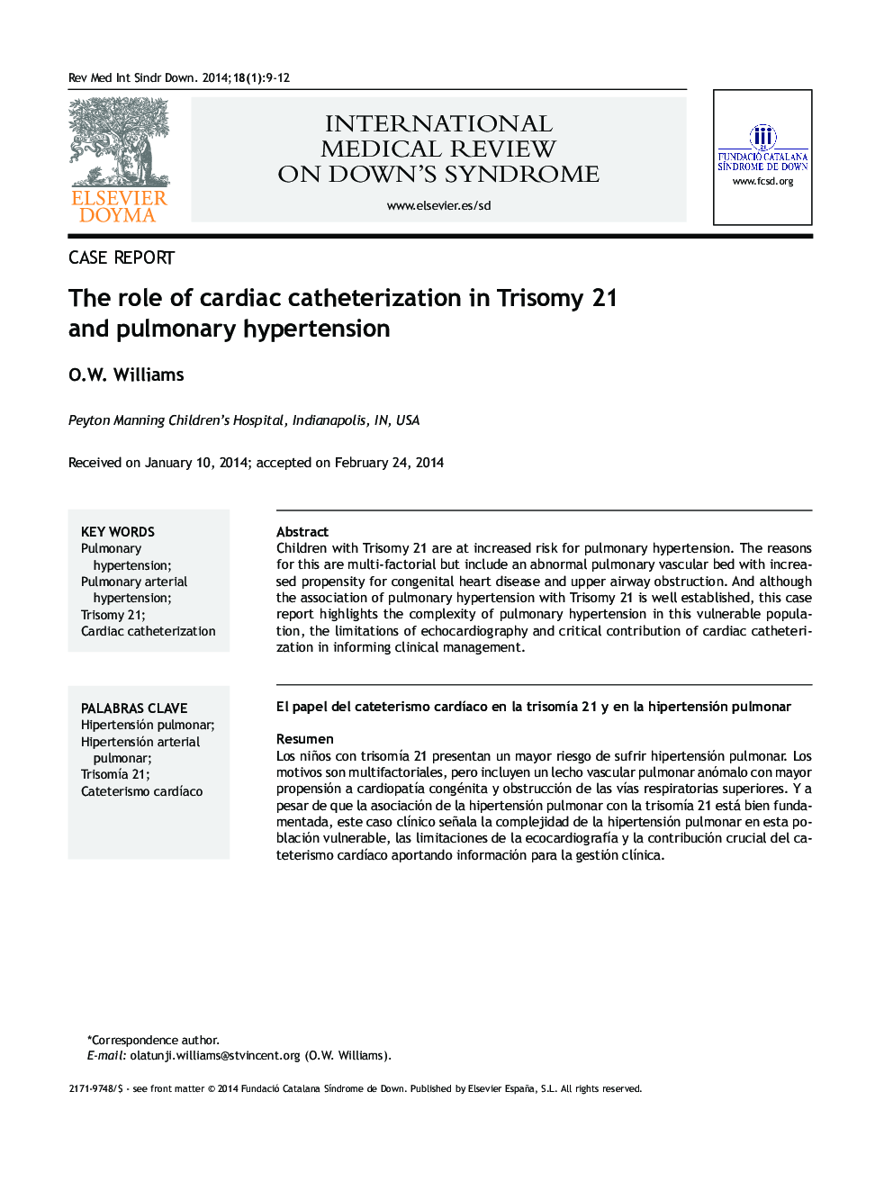 The role of cardiac catheterization in Trisomy 21 and pulmonary hypertension