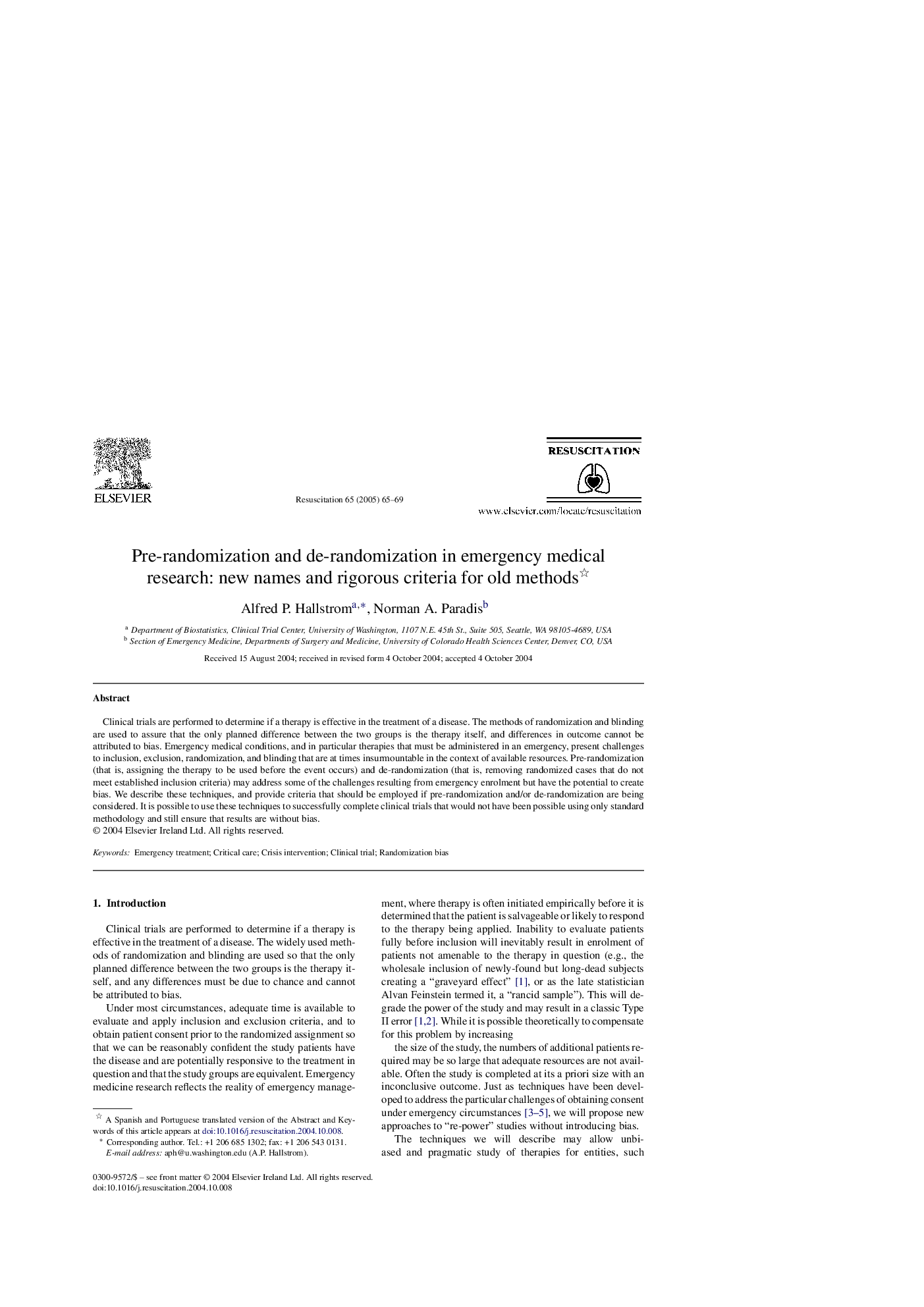 Pre-randomization and de-randomization in emergency medical research: new names and rigorous criteria for old methods