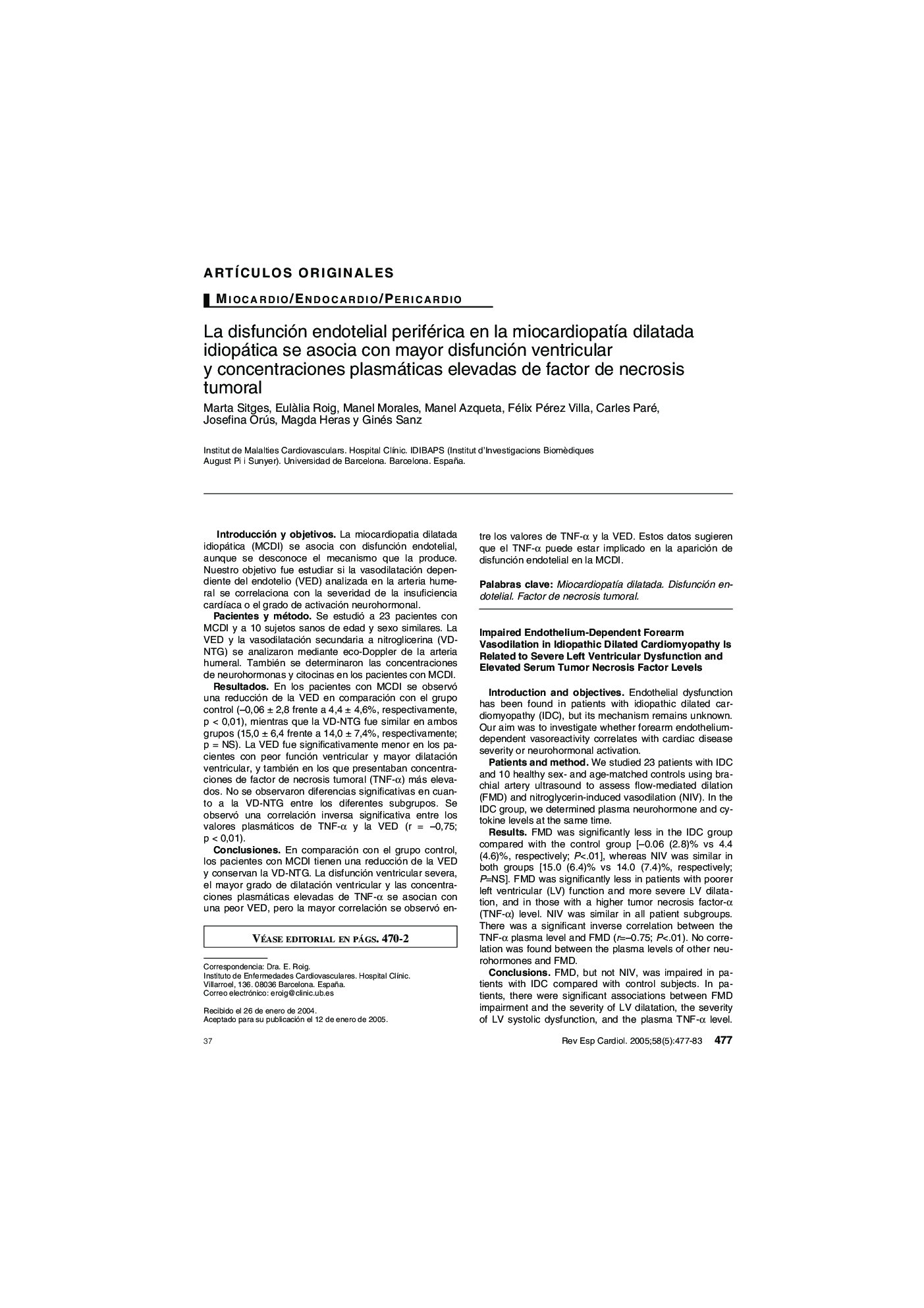 La disfunción endotelial periférica en la miocardiopatÃ­a dilatada idiopática se asocia con mayor disfunción ventricular y concentraciones plasmáticas elevadas de factor de necrosis tumoral