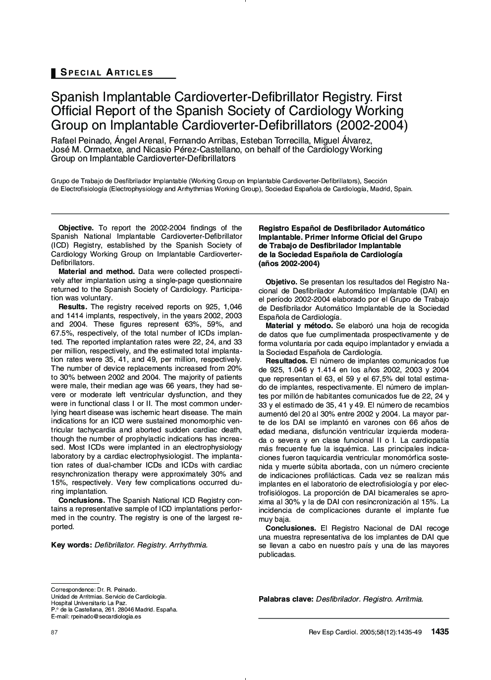 Spanish Implantable Cardioverter-Defibrillator Registry. First Official Report of the Spanish Society of Cardiology Working Group on Implantable Cardioverter-Defibrillators (2002-2004)