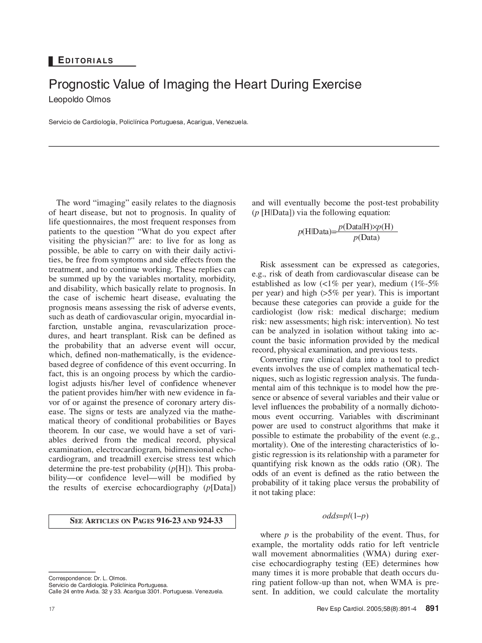 Prognostic Value of Imaging the Heart During Exercise