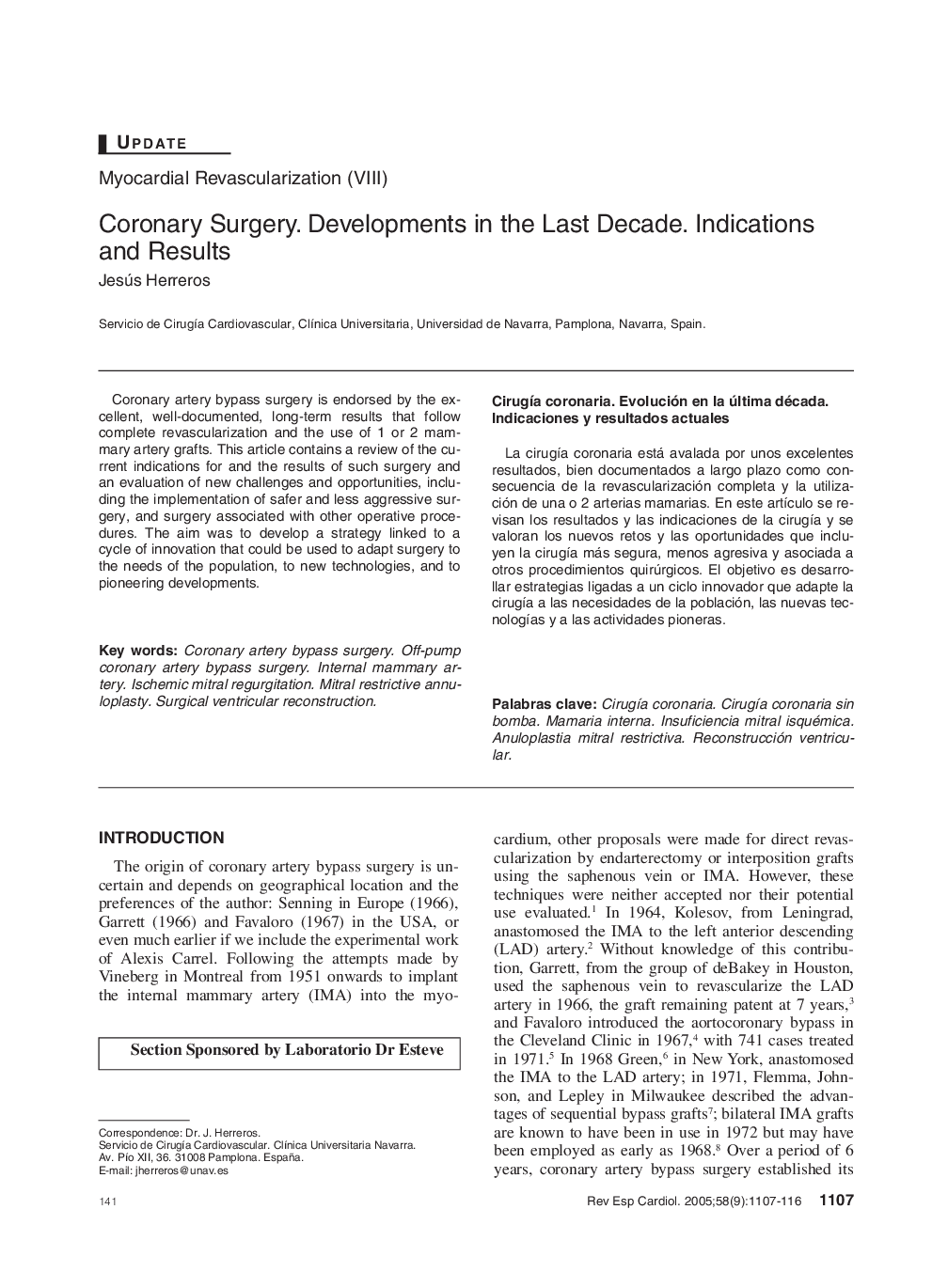 Coronary Surgery. Developments in the Last Decade. Indications and Results