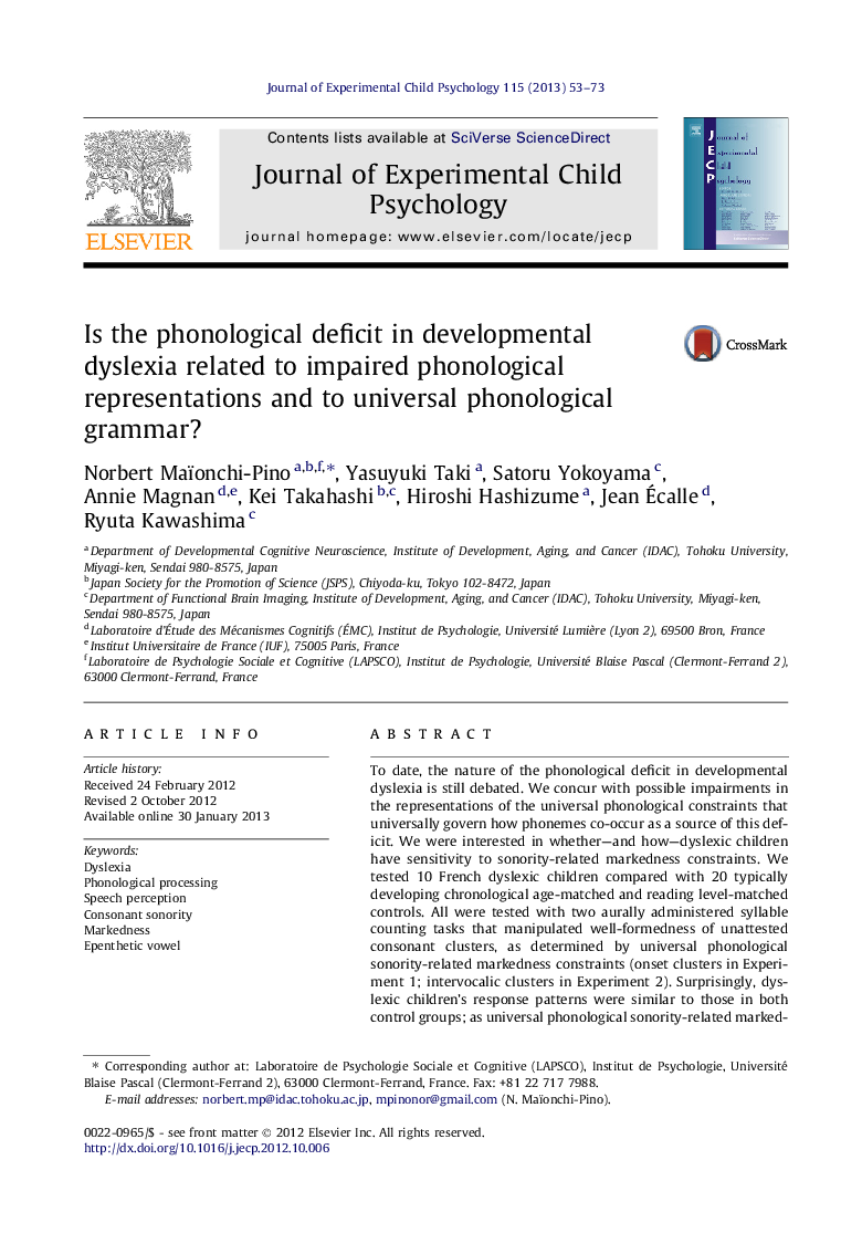 Is the phonological deficit in developmental dyslexia related to impaired phonological representations and to universal phonological grammar?