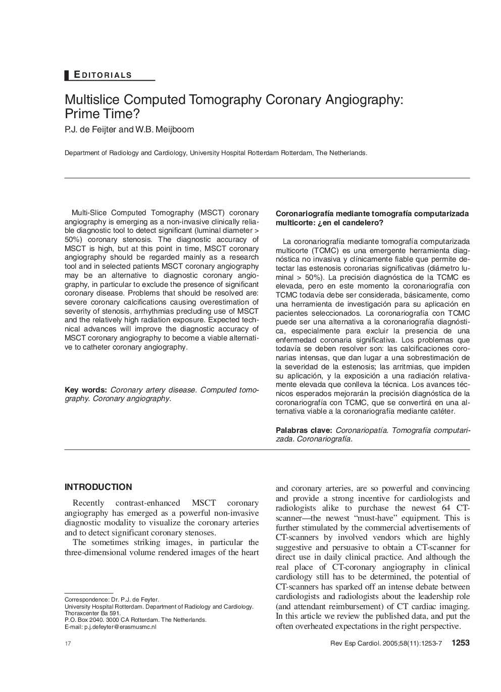 Multislice Computed Tomography Coronary Angiography: Prime Time?