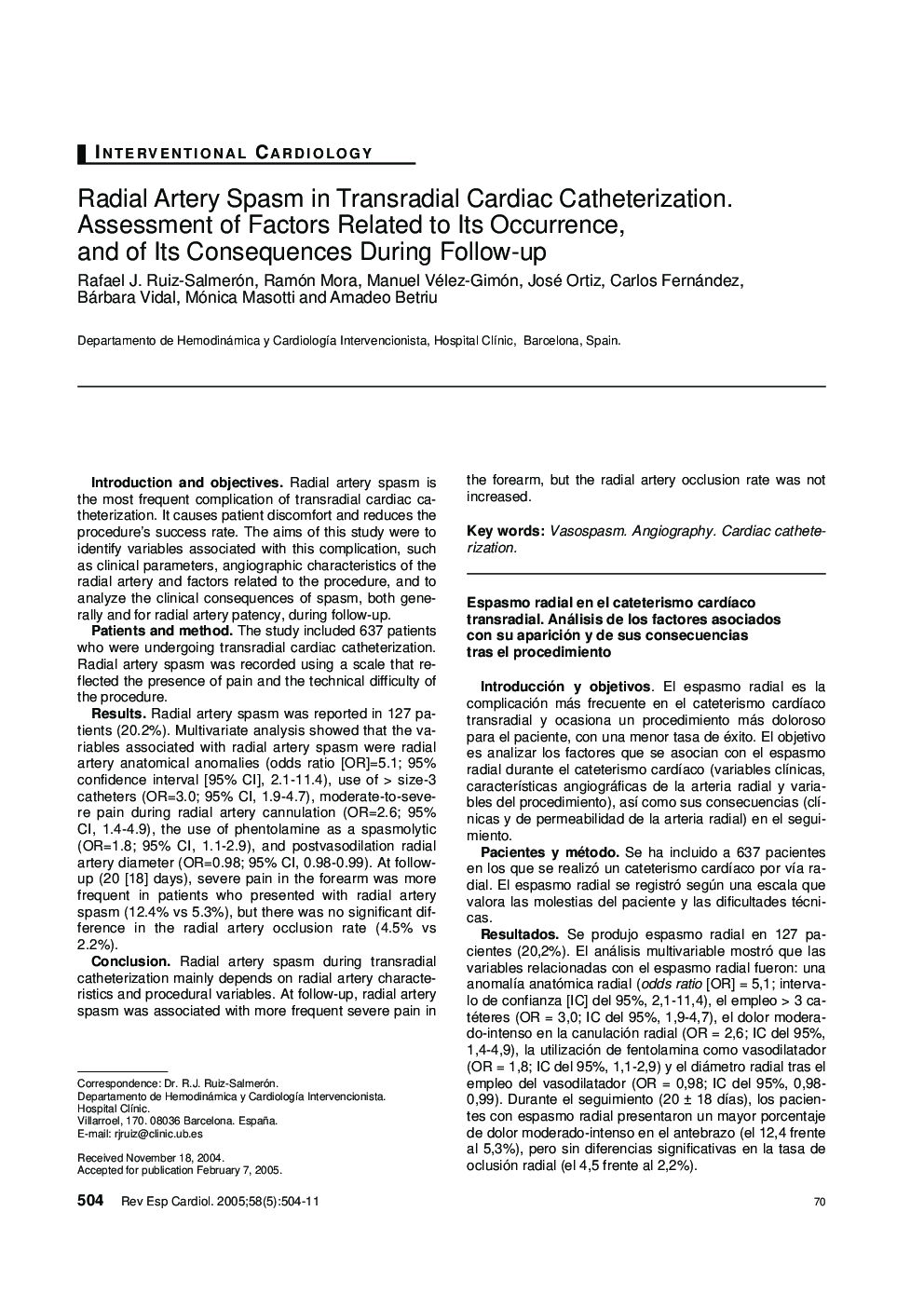 Radial Artery Spasm in Transradial Cardiac Catheterization. Assessment of Factors Related to Its Occurrence, and of Its Consequences During Follow-up