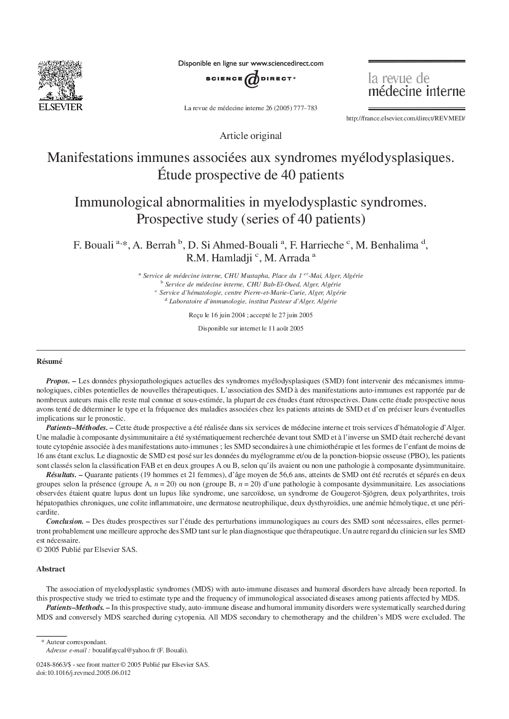 Manifestations immunes associées aux syndromes myélodysplasiques. Ãtude prospective de 40 patients