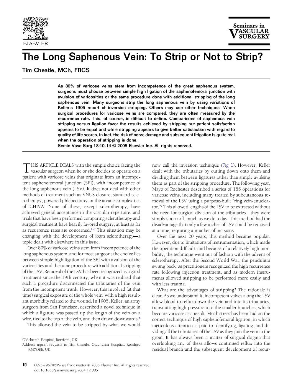 The long saphenous vein: To strip or not to strip?