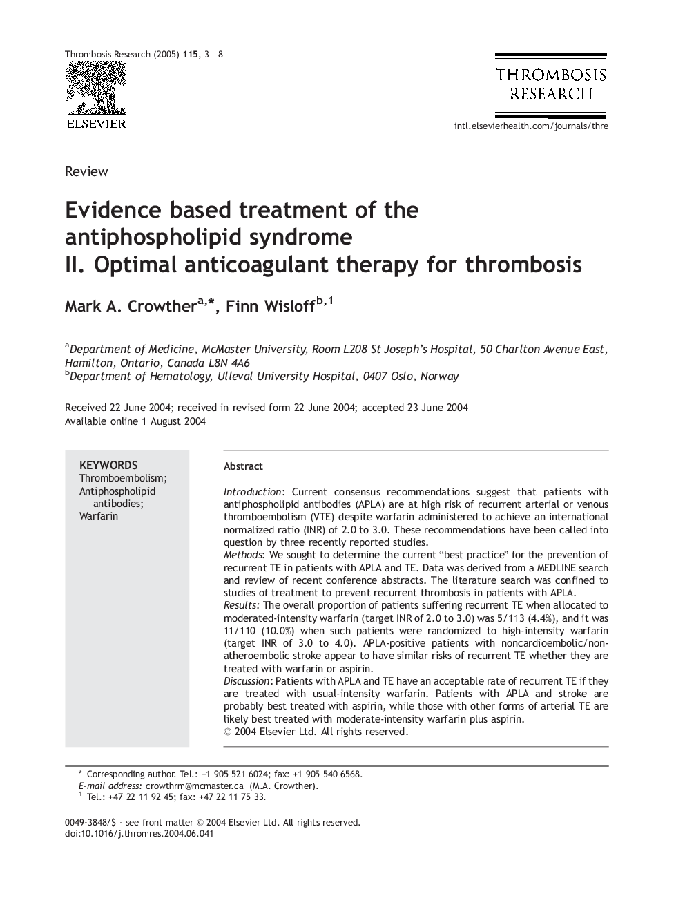 Evidence based treatment of the antiphospholipid syndrome