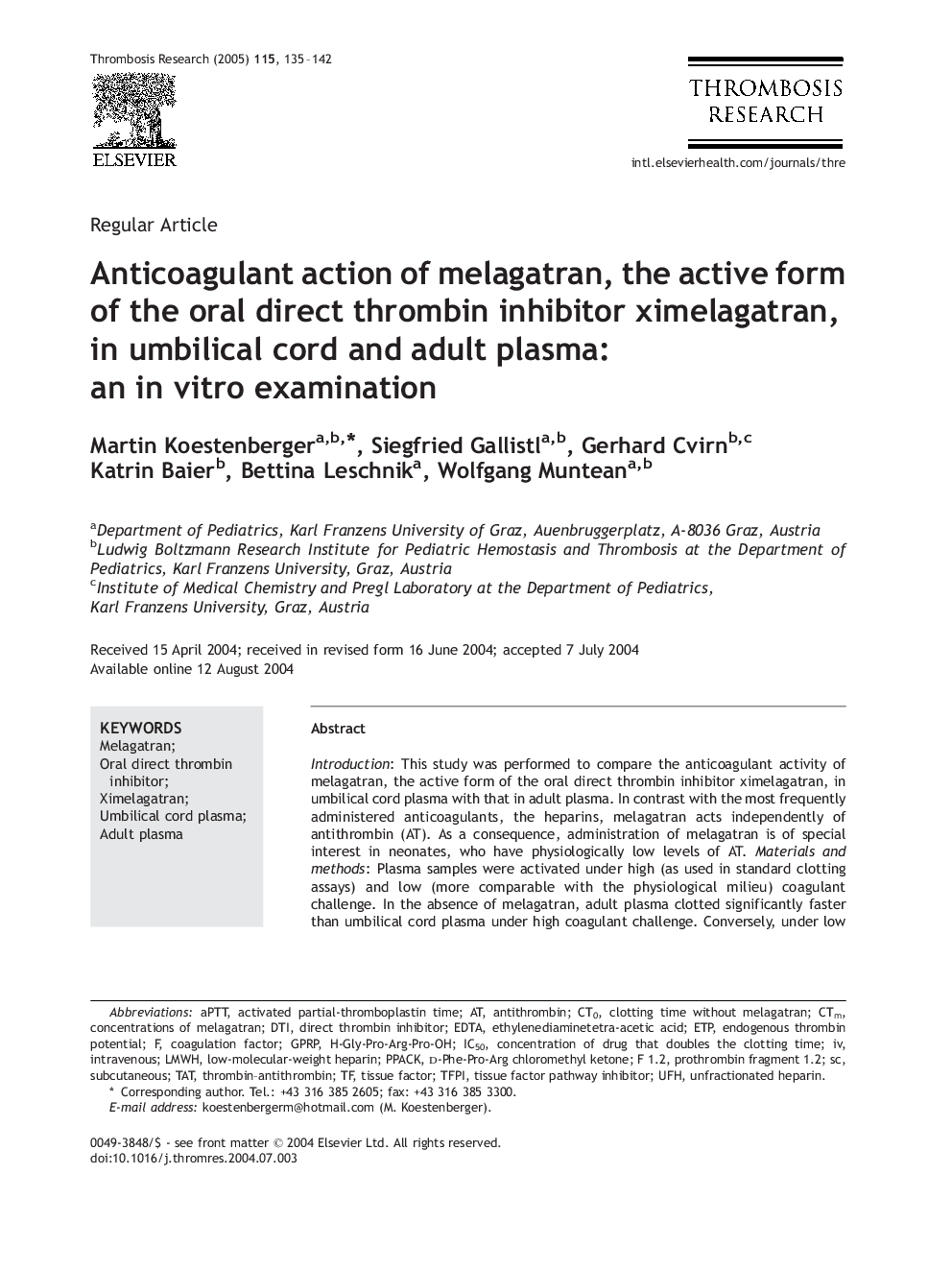 Anticoagulant action of melagatran, the active form of the oral direct thrombin inhibitor ximelagatran, in umbilical cord and adult plasma: an in vitro examination