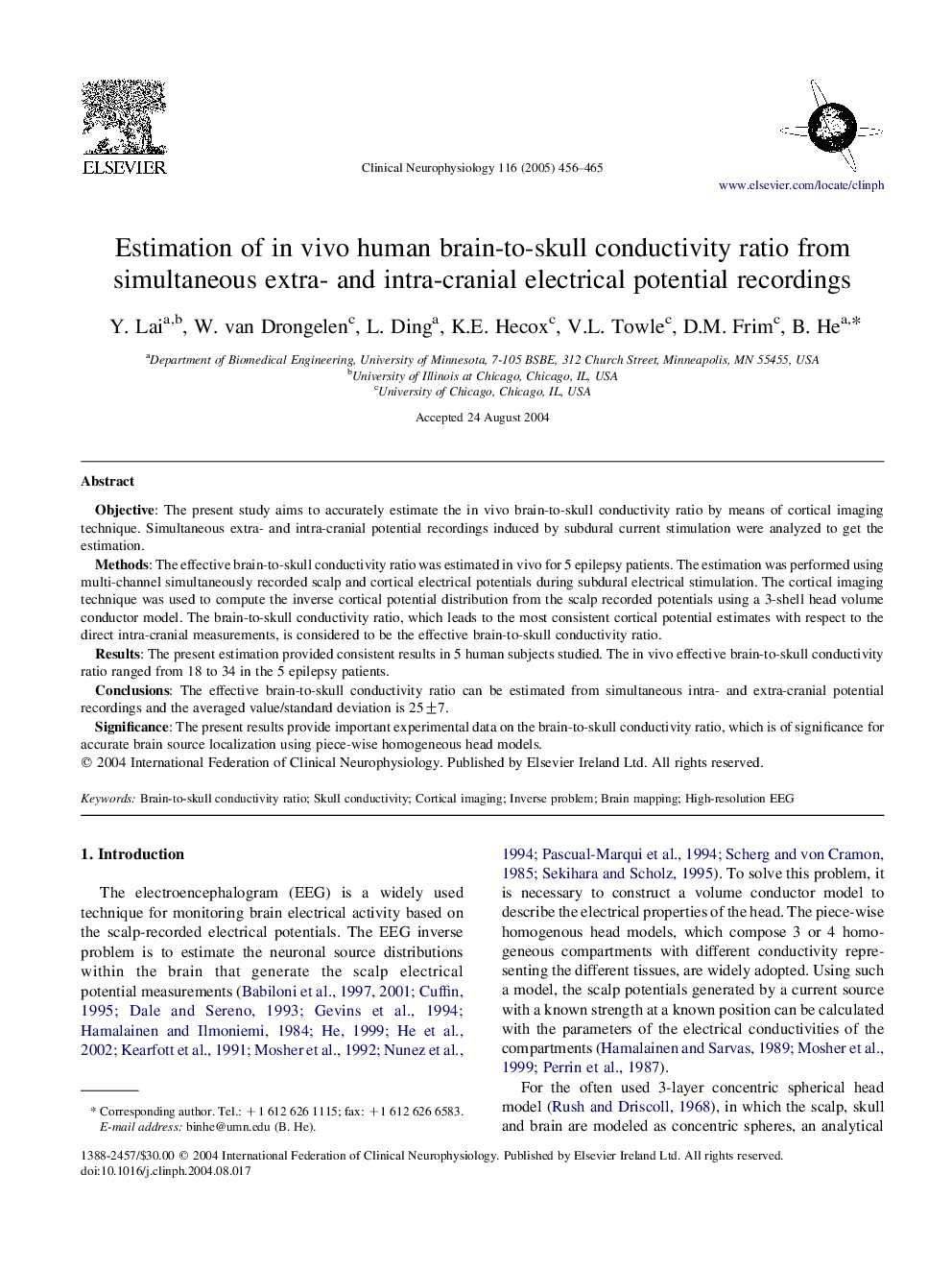 Estimation of in vivo human brain-to-skull conductivity ratio from simultaneous extra- and intra-cranial electrical potential recordings