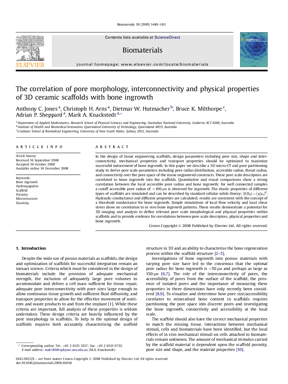 The correlation of pore morphology, interconnectivity and physical properties of 3D ceramic scaffolds with bone ingrowth