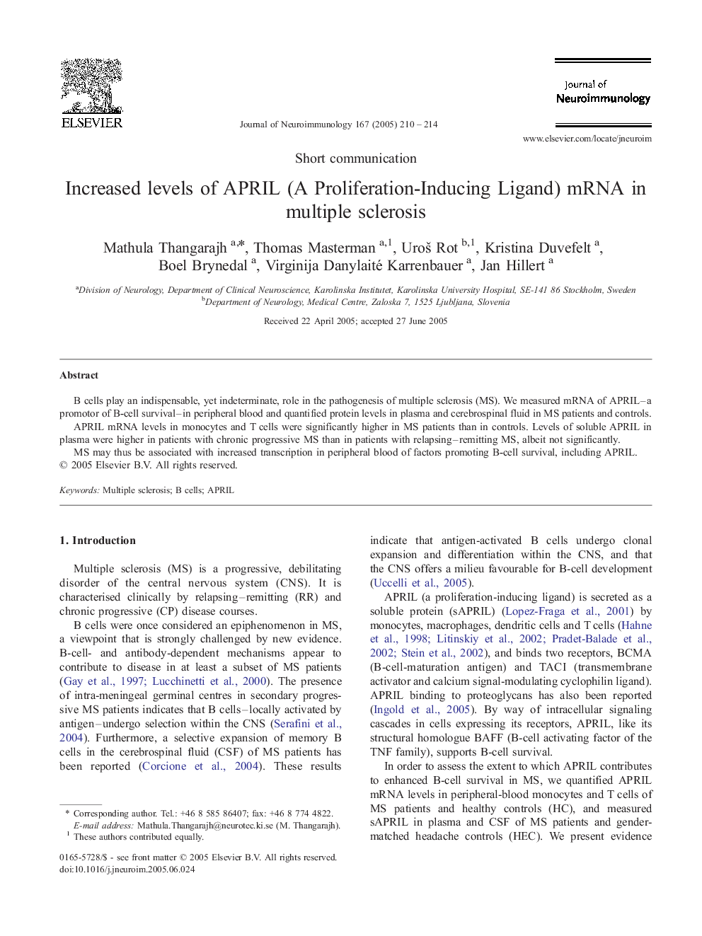 Increased levels of APRIL (A Proliferation-Inducing Ligand) mRNA in multiple sclerosis