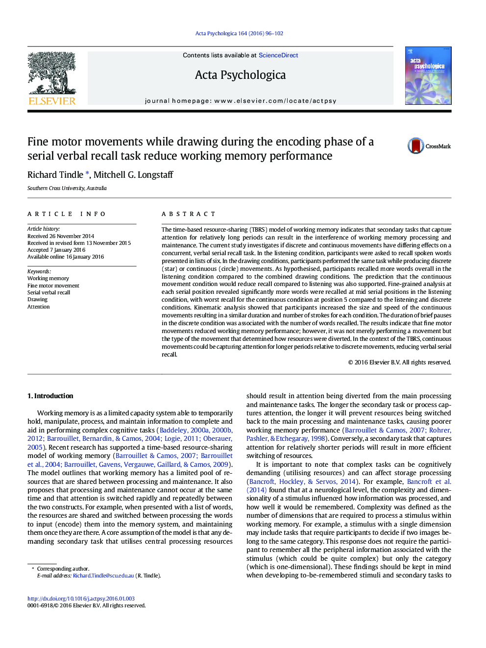Fine motor movements while drawing during the encoding phase of a serial verbal recall task reduce working memory performance