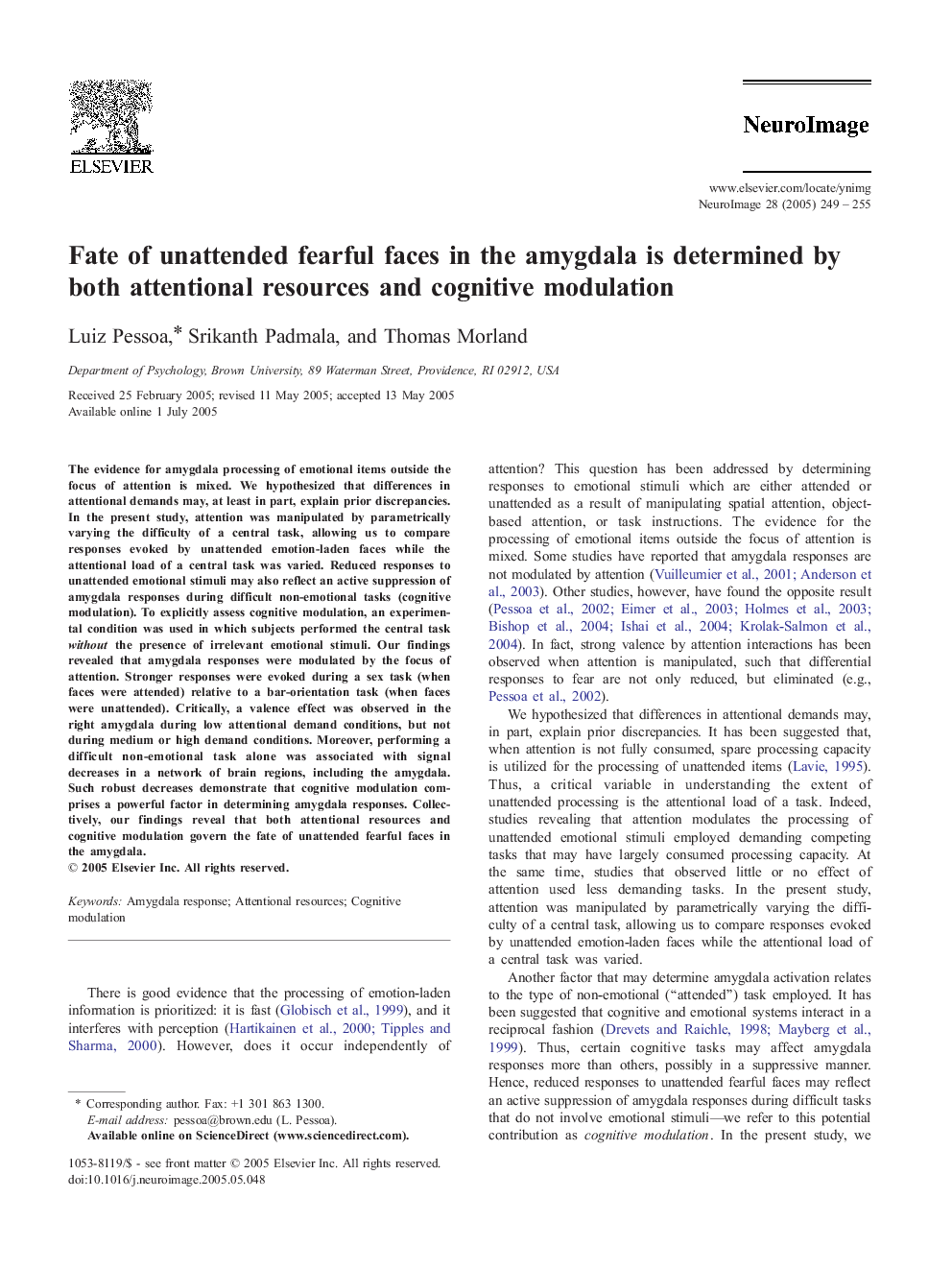 Fate of unattended fearful faces in the amygdala is determined by both attentional resources and cognitive modulation