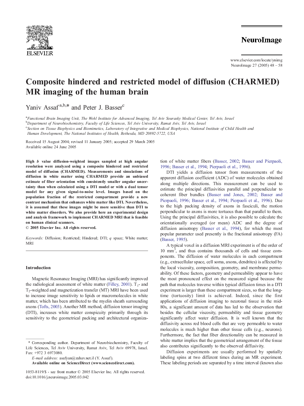 Composite hindered and restricted model of diffusion (CHARMED) MR imaging of the human brain