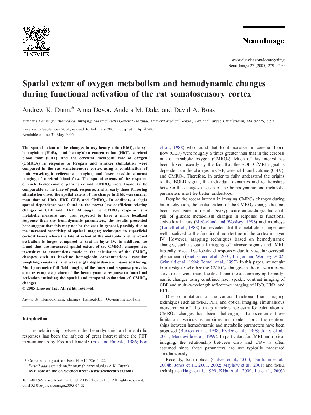 Spatial extent of oxygen metabolism and hemodynamic changes during functional activation of the rat somatosensory cortex