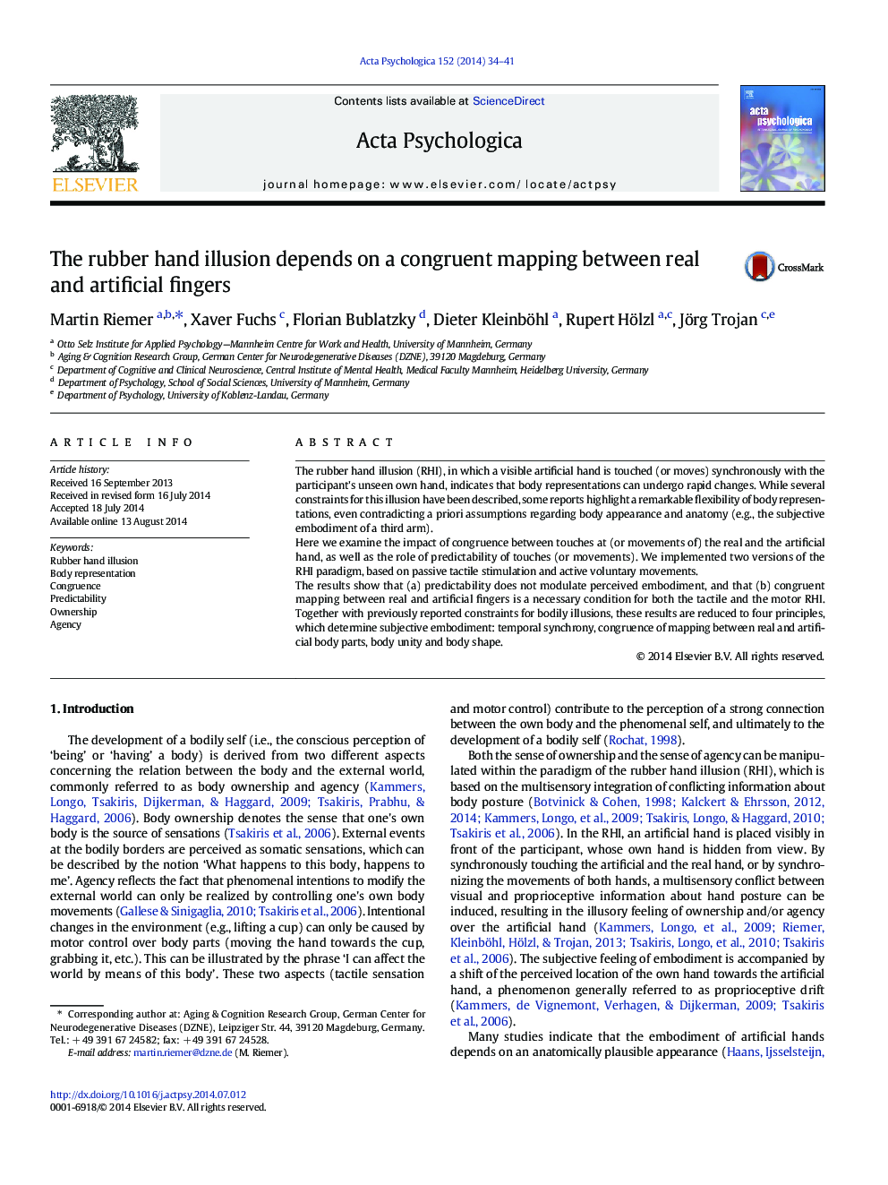 The rubber hand illusion depends on a congruent mapping between real and artificial fingers