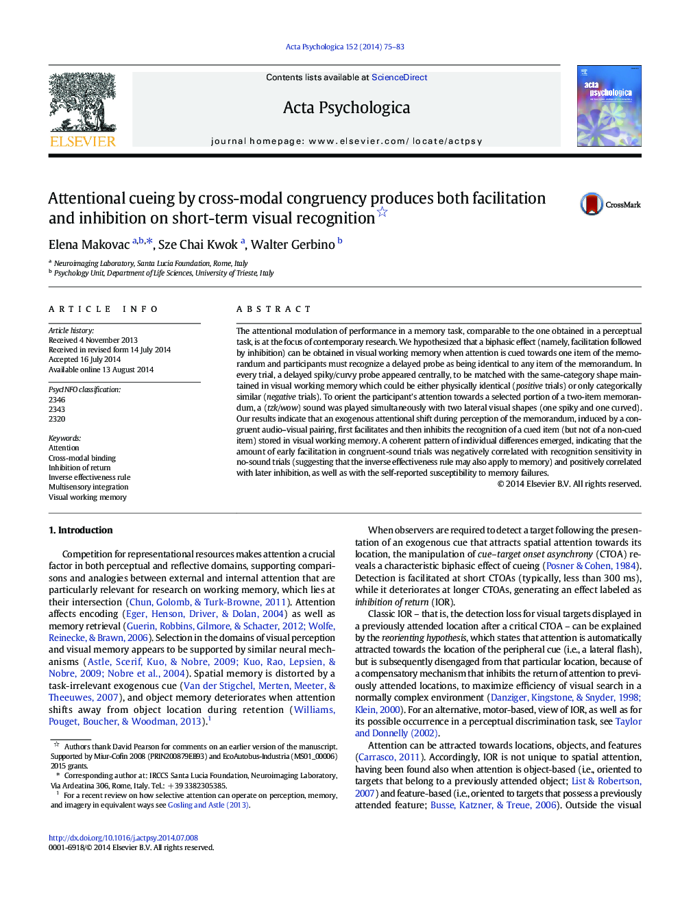 Attentional cueing by cross-modal congruency produces both facilitation and inhibition on short-term visual recognition 