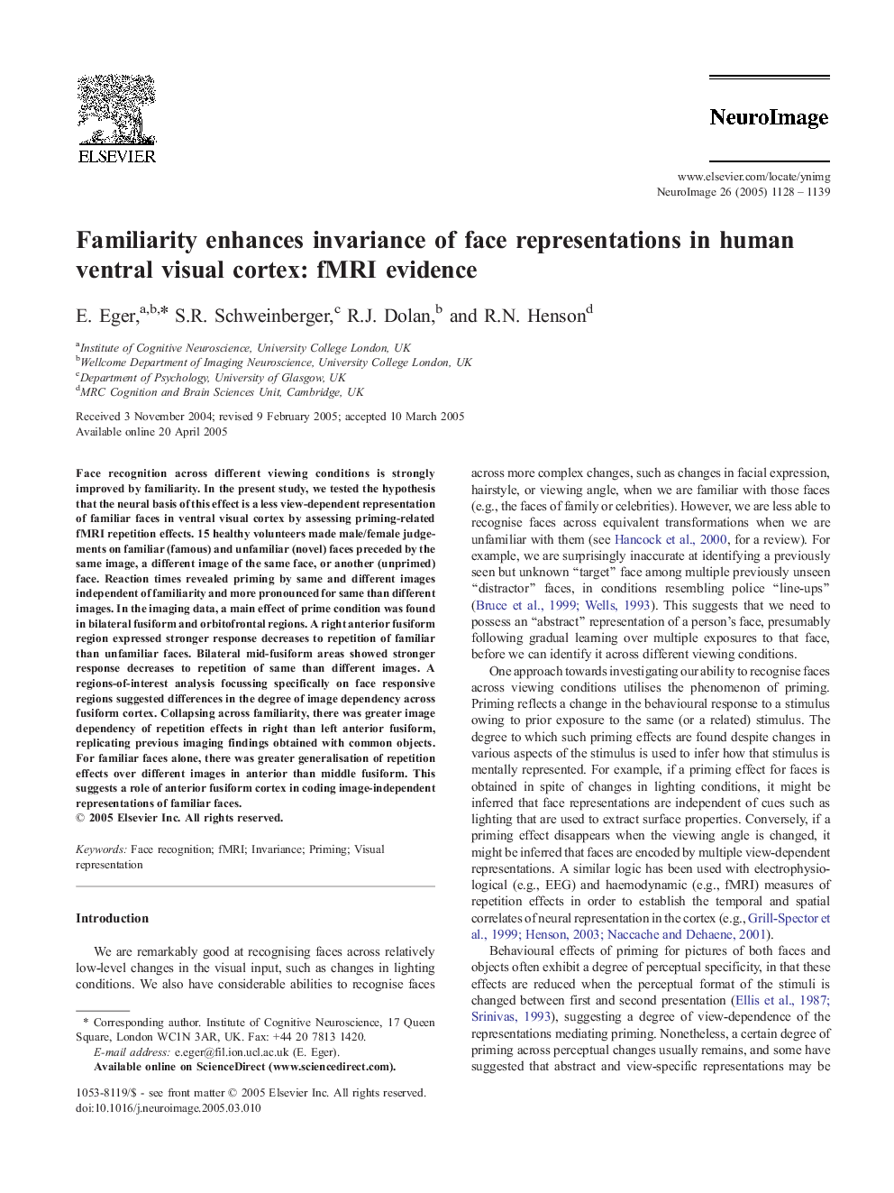 Familiarity enhances invariance of face representations in human ventral visual cortex: fMRI evidence