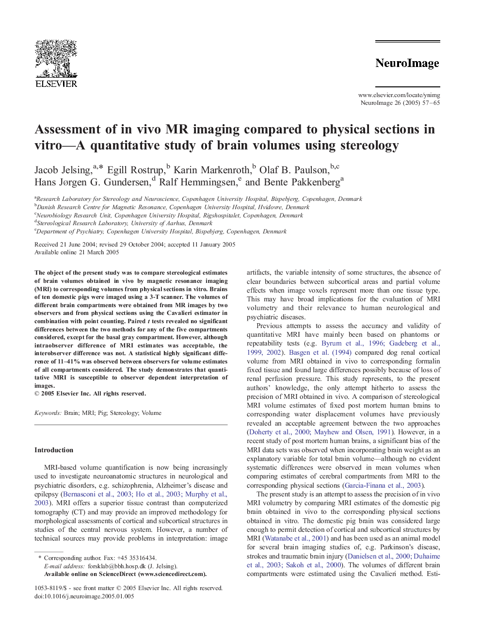 Assessment of in vivo MR imaging compared to physical sections in vitro-A quantitative study of brain volumes using stereology