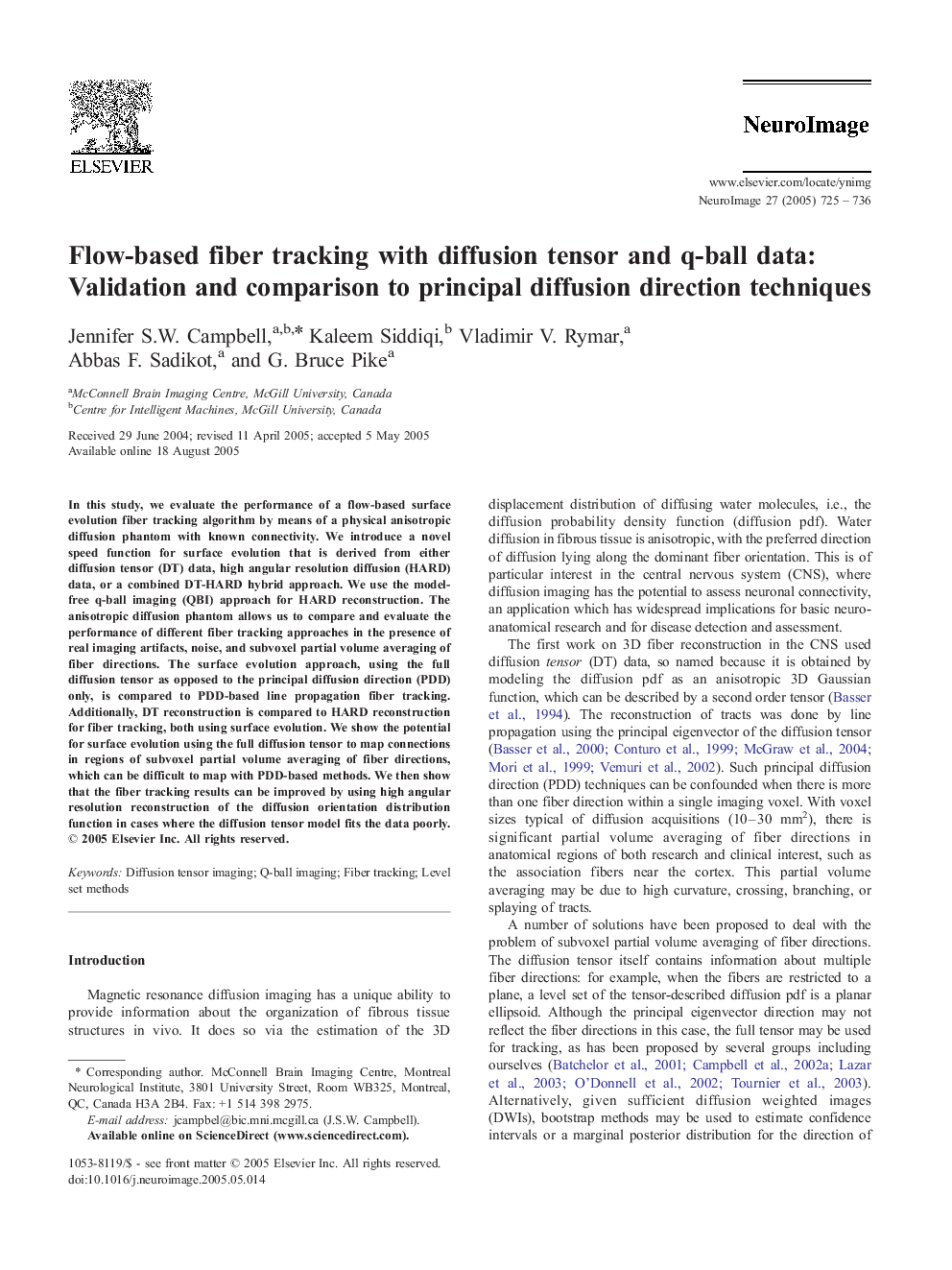 Flow-based fiber tracking with diffusion tensor and q-ball data: Validation and comparison to principal diffusion direction techniques