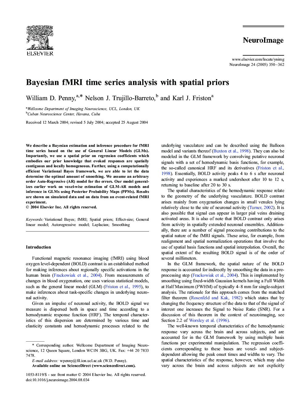 Bayesian fMRI time series analysis with spatial priors