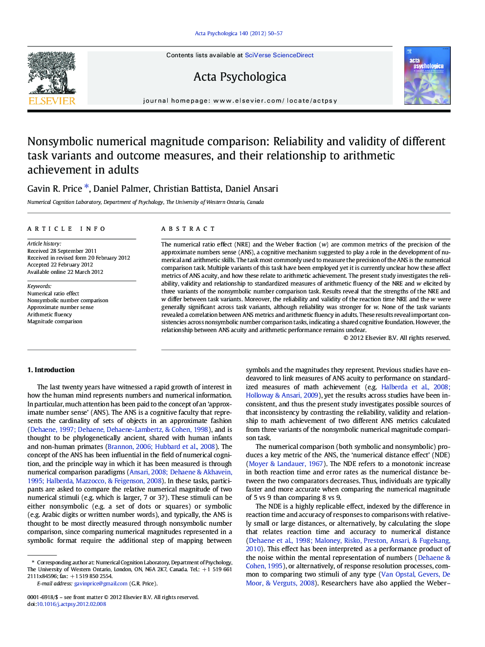 Nonsymbolic numerical magnitude comparison: Reliability and validity of different task variants and outcome measures, and their relationship to arithmetic achievement in adults