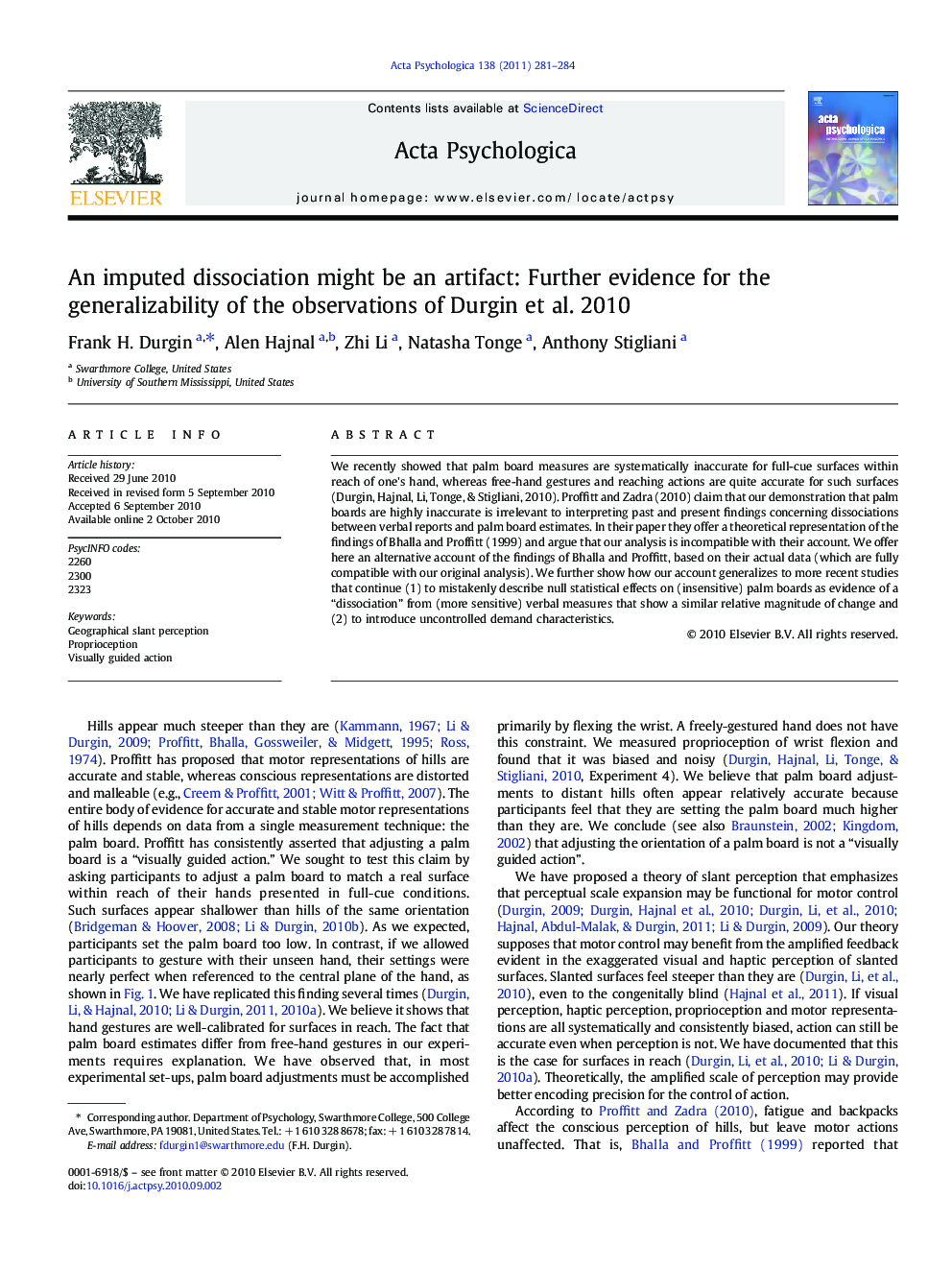 An imputed dissociation might be an artifact: Further evidence for the generalizability of the observations of Durgin et al. 2010