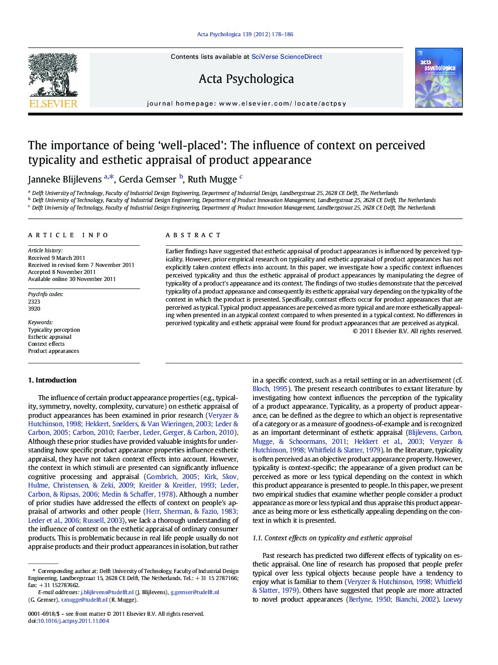 The importance of being ‘well-placed’: The influence of context on perceived typicality and esthetic appraisal of product appearance