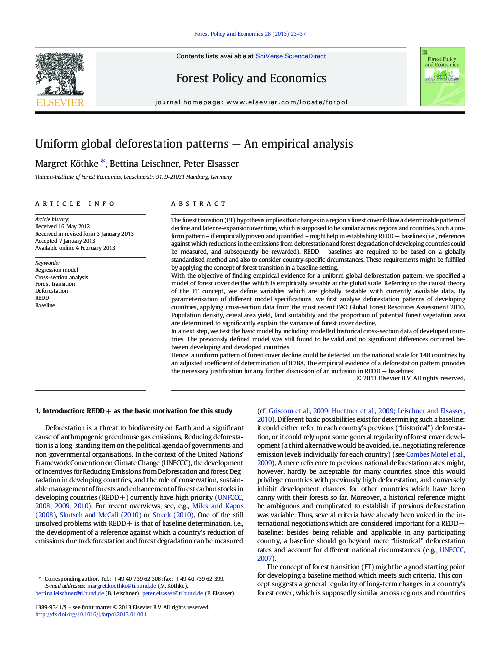 Uniform global deforestation patterns — An empirical analysis