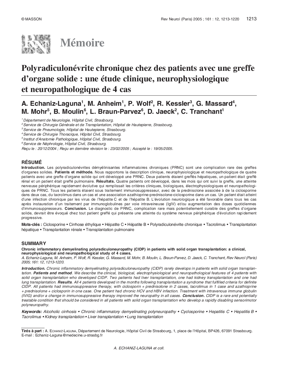 Polyradiculonévrite chronique chez des patients avec une greffe d'organe solide : une étude clinique, neurophysiologique et neuropathologique de 4 cas