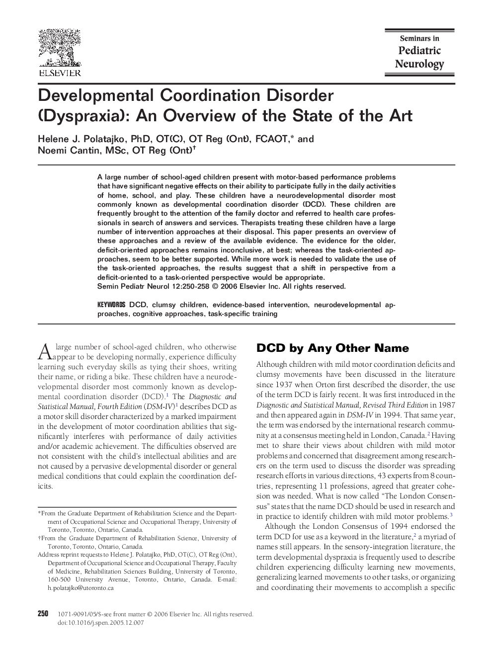 Developmental Coordination Disorder (Dyspraxia): An Overview of the State of the Art