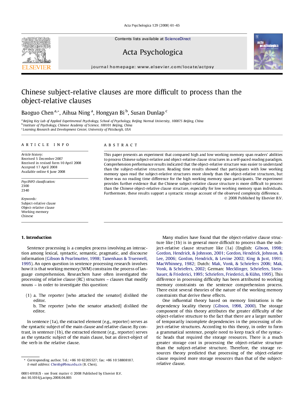 Chinese subject-relative clauses are more difficult to process than the object-relative clauses