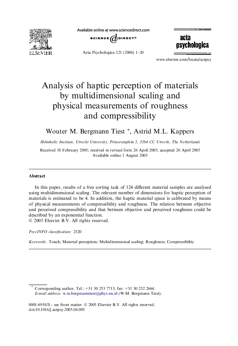 Analysis of haptic perception of materials by multidimensional scaling and physical measurements of roughness and compressibility