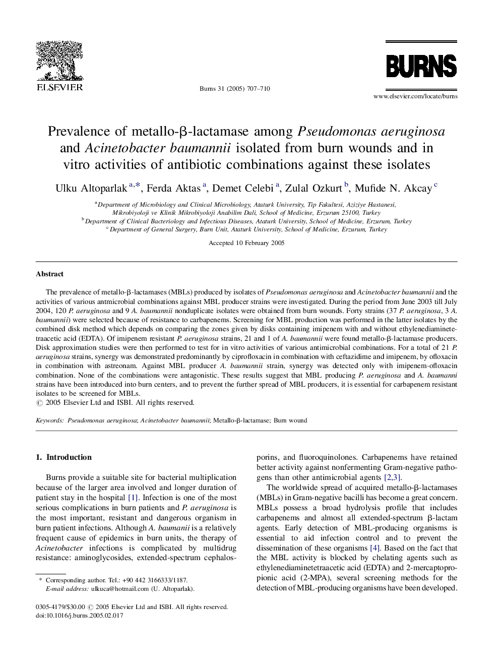 Prevalence of metallo-Î²-lactamase among Pseudomonas aeruginosa and Acinetobacter baumannii isolated from burn wounds and in vitro activities of antibiotic combinations against these isolates