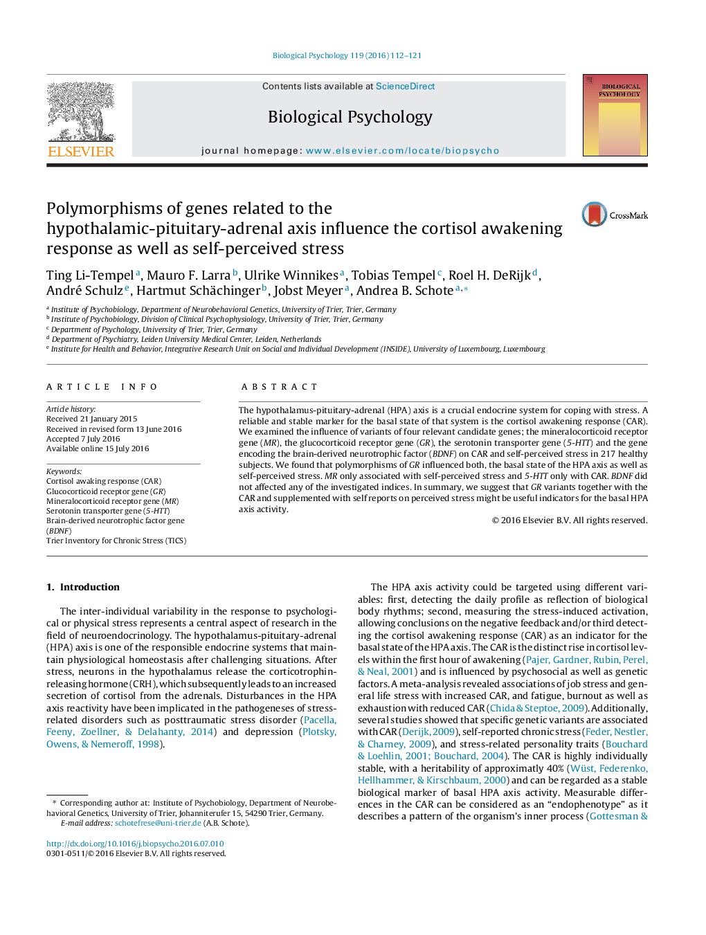 Polymorphisms of genes related to the hypothalamic-pituitary-adrenal axis influence the cortisol awakening response as well as self-perceived stress