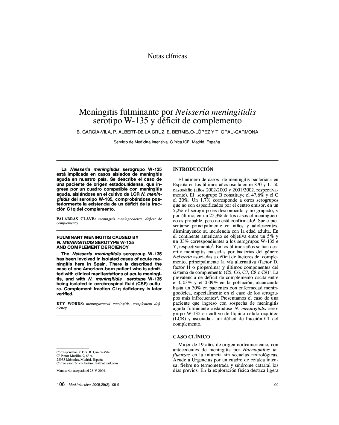 Meningitis fulminante por Neisseria meningitidis serotipo W-135 y déficit de complemento