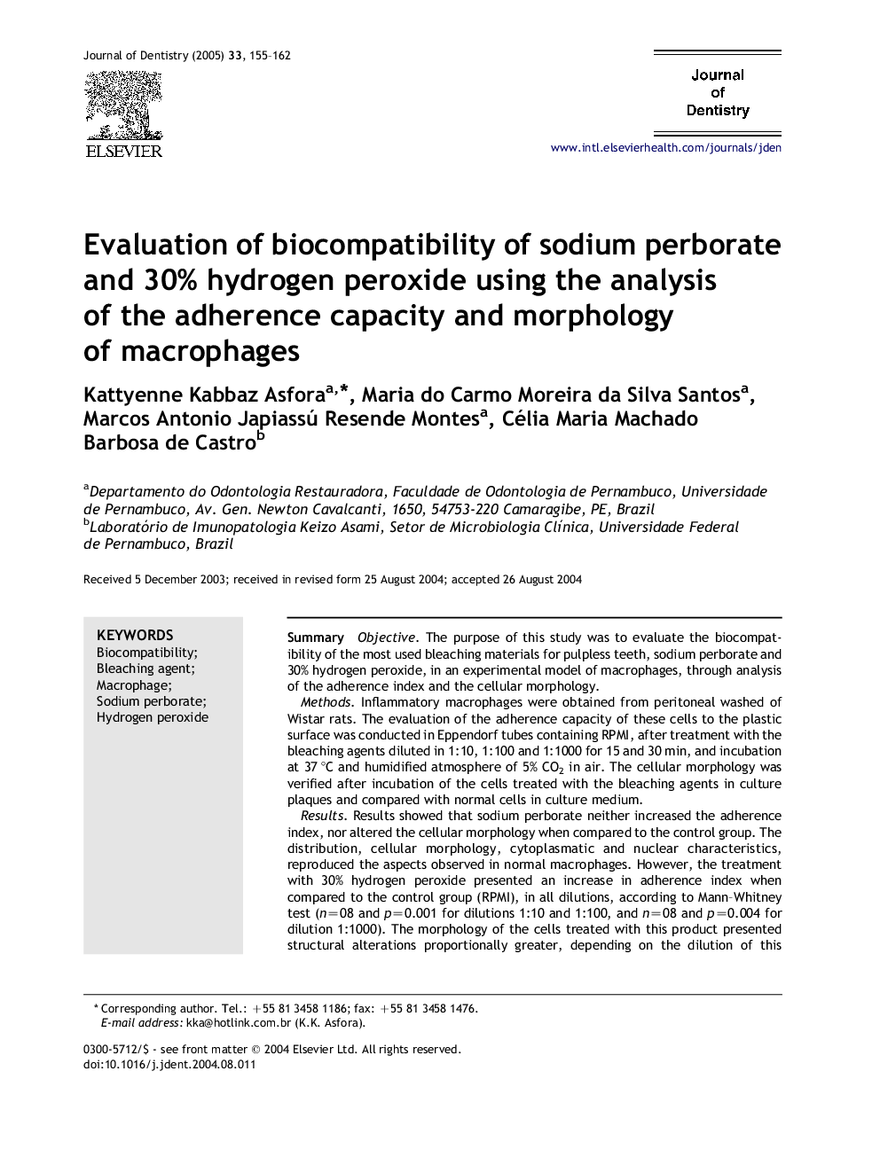 Evaluation of biocompatibility of sodium perborate and 30% hydrogen peroxide using the analysis of the adherence capacity and morphology of macrophages