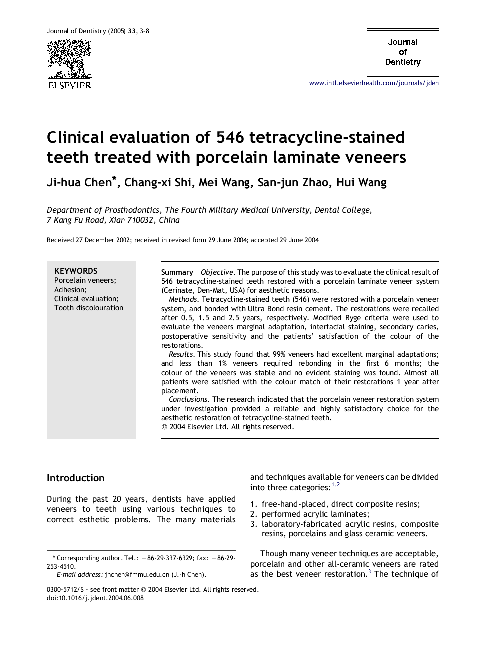 Clinical evaluation of 546 tetracycline-stained teeth treated with porcelain laminate veneers