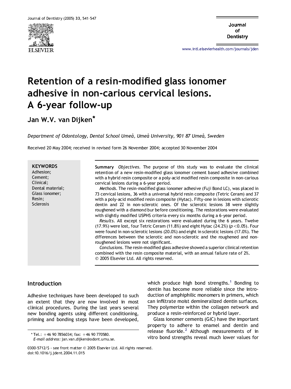 Retention of a resin-modified glass ionomer adhesive in non-carious cervical lesions. A 6-year follow-up