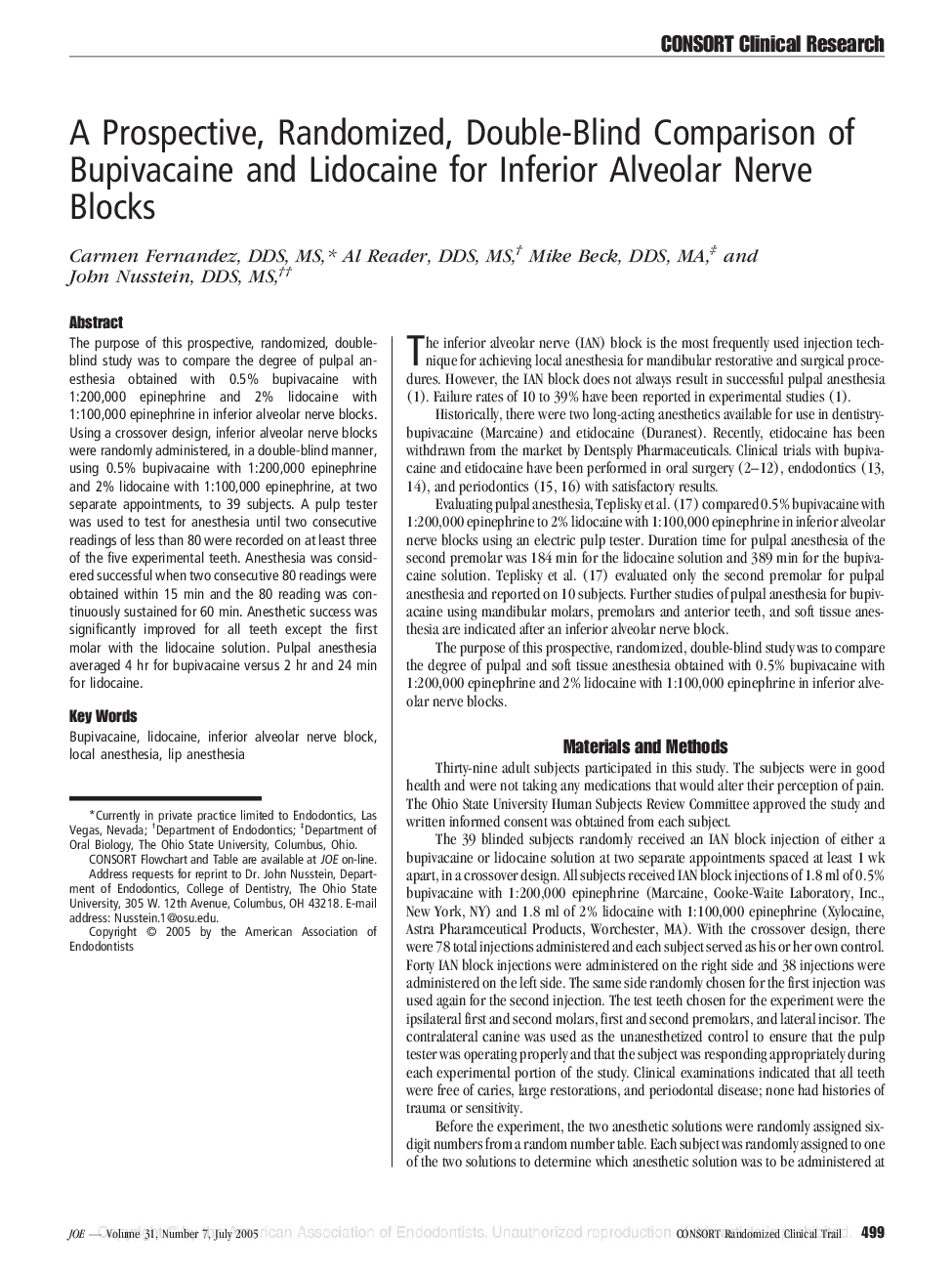 A Prospective, Randomized, Double-Blind Comparison of Bupivacaine and Lidocaine for Inferior Alveolar Nerve Blocks