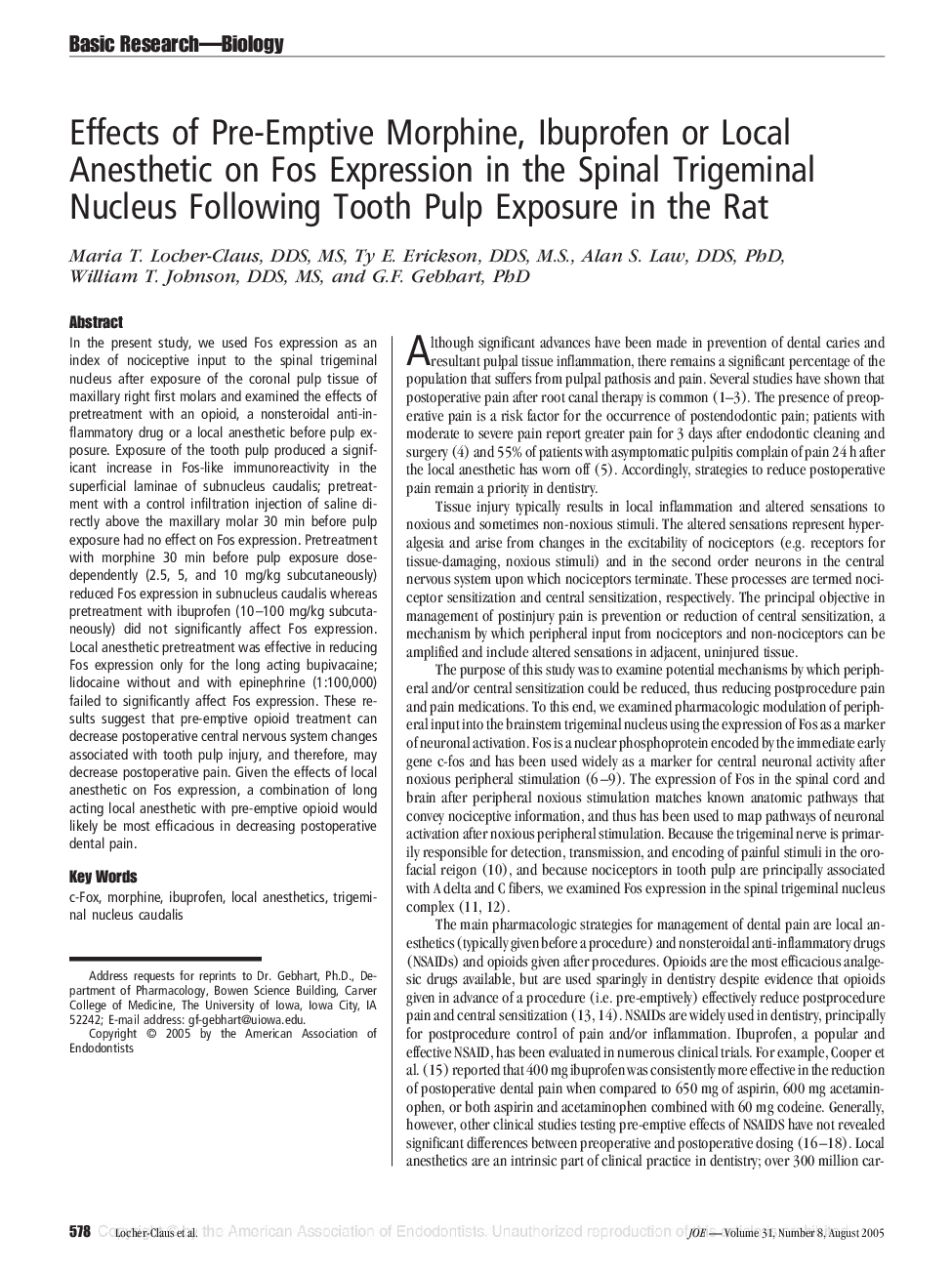 Effects of Pre-Emptive Morphine, Ibuprofen or Local Anesthetic on Fos Expression in the Spinal Trigeminal Nucleus Following Tooth Pulp Exposure in the Rat