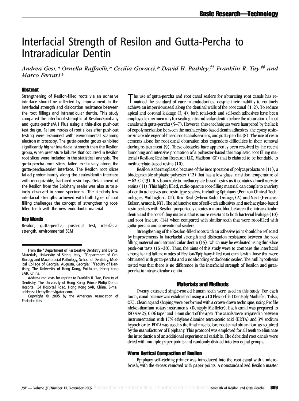 Interfacial Strength of Resilon and Gutta-Percha to Intraradicular Dentin