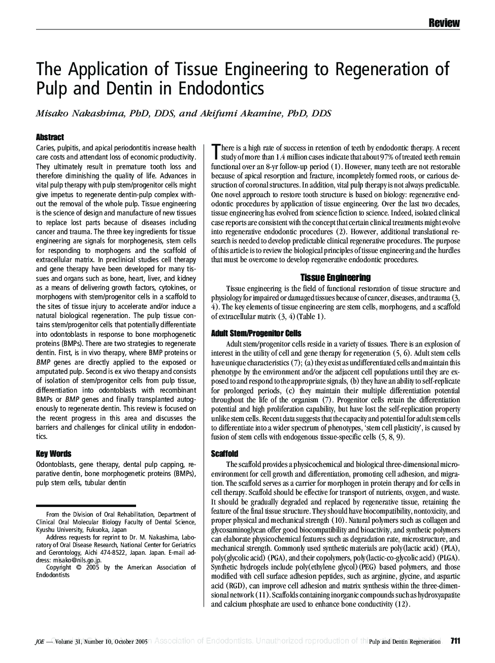 The Application of Tissue Engineering to Regeneration of Pulp and Dentin in Endodontics