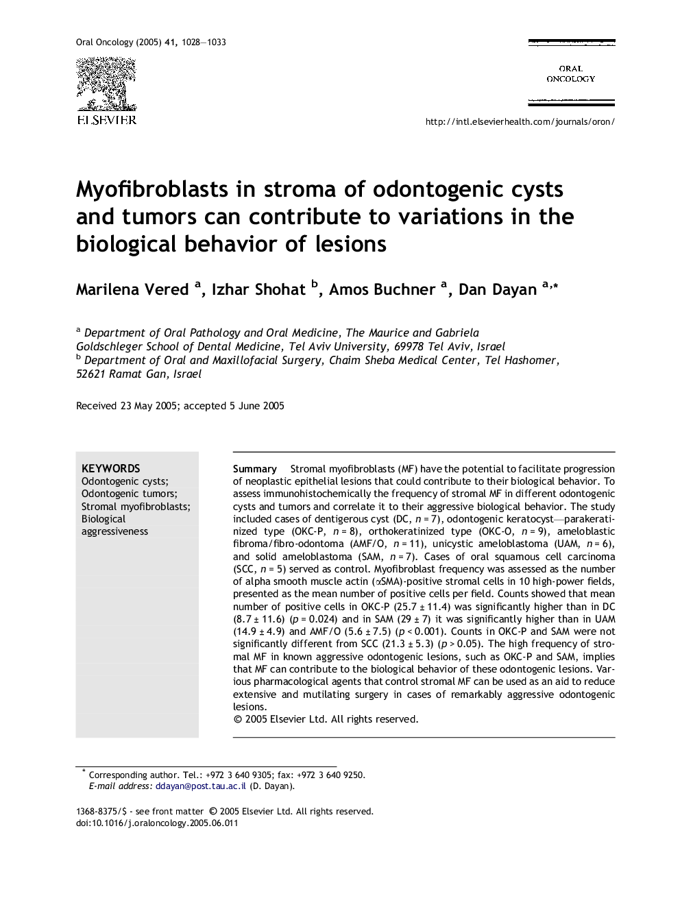 Myofibroblasts in stroma of odontogenic cysts and tumors can contribute to variations in the biological behavior of lesions