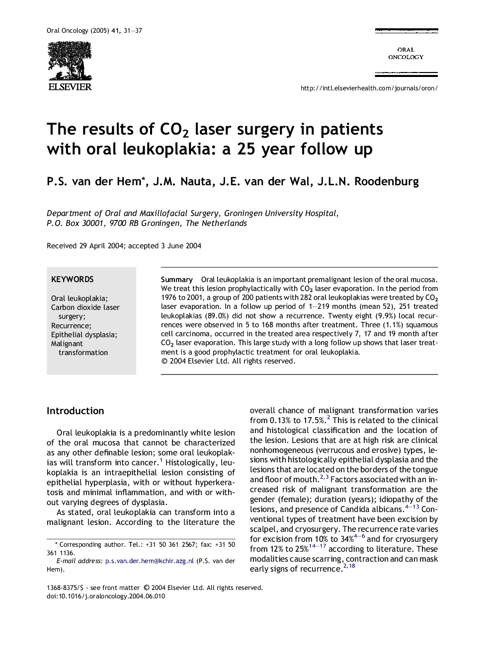 The results of CO2 laser surgery in patients with oral leukoplakia: a 25 year follow up